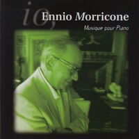 Io, Ennio Morricone - Musique pour piano