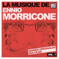 La Musique de Ennio Morricone - Vol. 1 [Bandes Originales des Films]