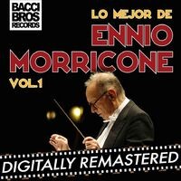 Lo Mejor de Ennio Morricone - Vol. 1 [Clásicos]