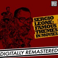 Sergio Leone: Famous Movie Themes