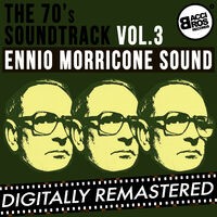 The 70's Soundtrack - Ennio Morricone Sound - Vol. 3