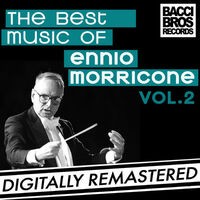 The Best Music of Ennio Morricone Vol. 2