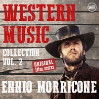 Western Music Collection Vol. 2 - Ennio Morricone (Original Film Scores) (Remastered)