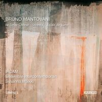Bruno Mantovani: Le Sette Chiese