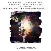 Pulling Me (Erick Morillo & Harry Romero Remix)