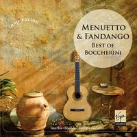 Menuetto & Fandango: Best of Boccherini