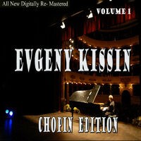 Evgeny Kissin - Chopin Volume. 1