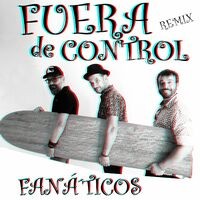 Fuera de Control (Remix)