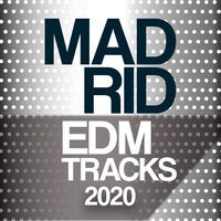 Madrid EDM Trax 2020
