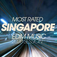 Most Rated Singapore EDM Music 2020 Session