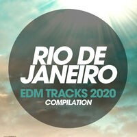 Rio De Janeiro EDM Trax Compilation