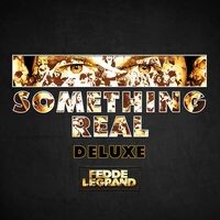 Something Real (Deluxe)