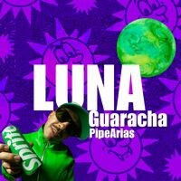 Luna Guaracha