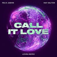 Call It Love (LOVRA Remix)