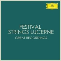 Festival Strings Lucerne Great Recordings