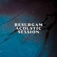 Resurgam Acoustic Session