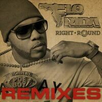 Right Round Remixes