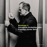 Bruckner: Symphony No. 3 (First Version, 1873)