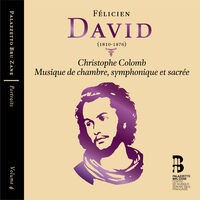 David: Christophe Colomb & Musique de chambre, symphonique et sacrée (Portraits, Vol. 4)