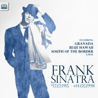 Frank Sinatra - *12.12.1915 - + 14.05.1998