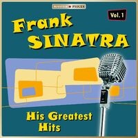 Frank Sinatra - His Greatest Hits, Vol. 1