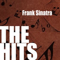 Frank Sinatra: The Hits
