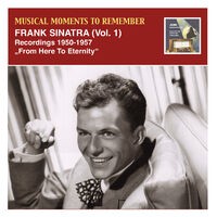 Musical Moments to Remember: Frank Sinatra, 