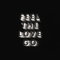Feel The Love Go (Edit)