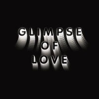 Glimpse Of Love (Version)