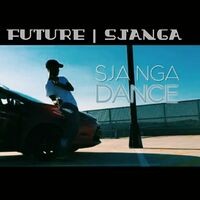 Future - Sjanga Dance(Ft Sjanga)