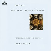 Purcell: Ode For St. Cecilia's Day; My Beloved Spake; O Sing Unto The Lord