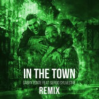 In The Town (Remix)