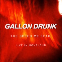 The Speed of Fear (Live in Honfleur)