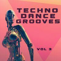 Techno Dance Grooves 3 (Album)