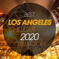 Best Los Angeles Chillout 2020 Collection