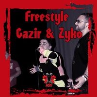 Freestyle Gazir & Zyko (Live)