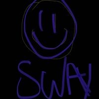 SWAY(do Dat Sh*+)