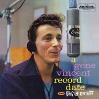 A Gene Vincent Record Date Plus Sounds Like Gene Vinc