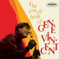 The Crazy Beat of Gene Vincent Plus 10 Bonus