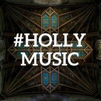 #Holly Music