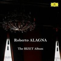 Roberto Alagna: The Bizet Album