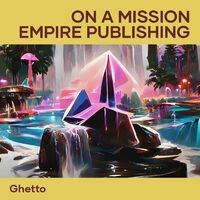 On a Mission Empire Publishing