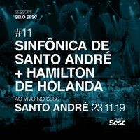 Sessões Selo Sesc #11: Orquestra Sinfônica de Santo André + Hamilton de Holanda