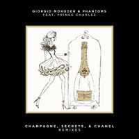 Champagne, Secrets, & Chanel (Remixes)