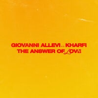 The answer of love (feat. Kharfi)
