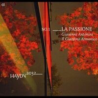 Haydn 2032, Vol. 1: La Passione