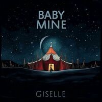 Baby Mine (feat. Ann Marie Nacchio, Paola Bennet & Nicole Sutherland)