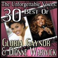 Gloria Gaynor - The Unforgettable Voices: 30 Best Of Gloria Gaynor & Dionne Warwick (MP3 Compilation)