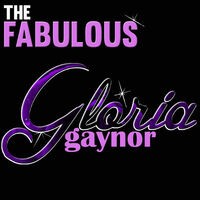 The Fabulous Gloria Gaynor