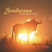 Gondwana, hommage à la Terre